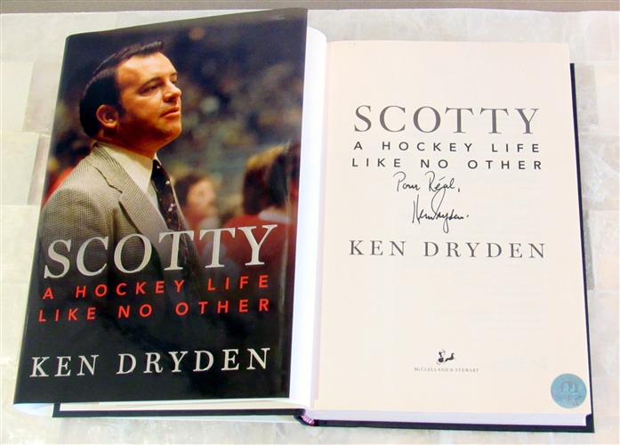 Ken Dryden Signed Scotty: A Hockey Life Like No Other Hardcover Book - Proceeds Going to Charity!
