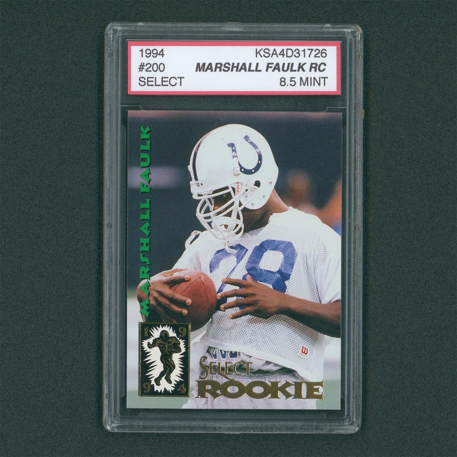 1994 Pinnacle Select #200 Marshall Faulk Rookie Card - KSA 8.5 Mint