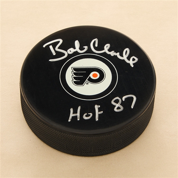 Bobby Clarke Signed Philadelphia Flyers Hockey Puck with HOF Note